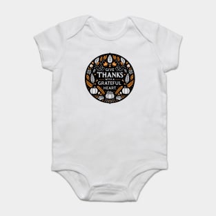 Give Thanks with a Grateful Heart Baby Bodysuit